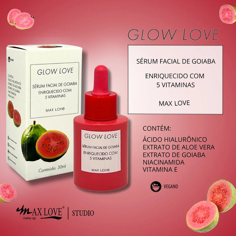 Kit completo 5 itens linha Glow Love goiaba Max Love